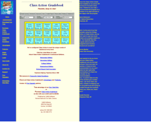 classactiongradebook.com: GRADEBOOK - CLASS ACTION GRADEBOOK - Easy to Use Software for Teachers
Class Action Gradebook is a very easy to use and full featured grade book for Windows. Seating charts, ready to go reports, letters, and graphs (in English and Spanish). Free for 30 days, then $39.00.