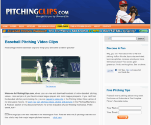 pitchingclips.com: Pitching Video Clips, Baseball Pitching Mechanics Videos Clips, Pitching Clips of Pitching Mechanics
Pitching Video Clips, Baseball Pitching Video Clips, Pitching Videos, Pitching Images, Animated Pictures (GIFs)