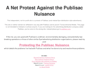 publisac.net: Publisac - A Net Protest Against Publisac - NOT Affiliated with Transcontinental Medias' Publisac Company
Airing Complaints and Protest Against Publisac and Similar Advertising Distributors