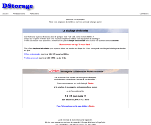 1mail.net: DStorage - Solutions de stockage en ligne et solutions collaboratives hebergées
DStorage: hebergement mail professionel et stockage de données en ligne