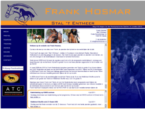 frankhosmar.nl: Welkom bij  Frank Hosmar - Stal 't Entmeer | Africhting en instructie - Haarle, Nederland
Frank & Annelies Hosmar - 