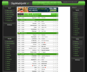 szybkiewyniki.pl: Wyniki na żywo,   wyniki na  zywo, sportowe wyniki, livescore - SzybkieWyniki.pl
SzybkieWyniki.pl zapewniają wyniki na żywo z piłki nożnej, tenisa, koszykówki. To najszybszy livescore w sieci. Poztym tabele i wyniki z piłkarskich lig