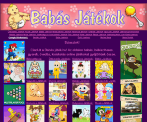 babasjatek.hu: Babás játék.hu
Online babás játékok