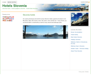 hotelsslovenia.si: Hotels Slovenia - accommodation, resorts - Slovenia holiday rentals
Great offer of hotels in Slovenia, at Ljubljana, hotels in Koper, a hotel in Bled or Maribor.