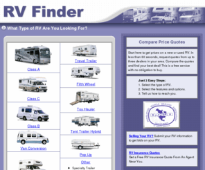 rv-finder.com: RV Finder
RV Finder helps you locate Class A, Class B & Class C Motorhomes, Van Conversions, Truck Campers, Travel Trailers, Fifth Wheels, Toy Haulers, Hybrid Travel Trailers, Pop Up/Tent Trailers, RVs, & Other Motorhomes in your area