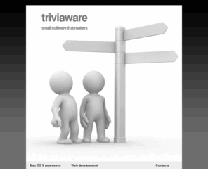 triviaware.com: triviaware: small software that matters
we create, evaluate and improve web software and design