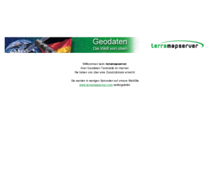 adresslocator.org: terramapserver - die deutsche Geodaten-Tankstelle im Internet!
Der Geodaten-Shop im Internet: Luftbilder, Landkarten, Demoskopie- und Adressdaten