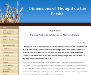 rabbiyossirimler.com: Parsha - Home
Chayeh SarahParental Authority in Choosing a Marriage Partner Rabbi Y. Rimler  Abraham said to his servant, the elder of his household who controls all that is his: Place your hand under my thigh And I will have you swear by G-d, that you will not take a w