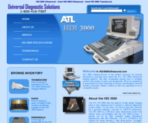 hdi3000ultrasound.com: HDI 3000 Ultrasound Systems, Transducers, Parts - HDI3000Ultrasound.com
A company dedicated to the ATL HDI 3000 ultrasound imaging platform, including transducers, parts, and peripherals.