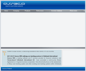 pexim.net: Home
The group Asseco SEE  is the largest operator in South-Eastern Europe in terms of revenue derived from sales of its software and services. We came into being as a result of the integration of competence, experience, knowledge, solutions and customer base of the nine major; leading in their segments;  companies, operating in the region of Southeastern Europe. Since the beginning our Company's subsidiaries focused on developing their own solutions in their market segments.