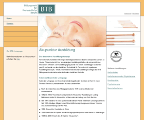 btb-akupunktur.de: Bildungswerk fr therapeutische Berufe - Akupunktur
BTB Akupunktur, Bildungswerk fr therapeutische Berufe - Die Absolventen des Lehrgangs sollen die historischen, philosophischen und kulturellen Hintergrnde, sowie die wissenschaftlichen Grundlagen