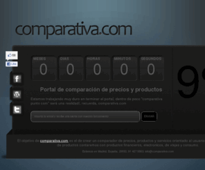 comparativa.com: comparativa.com >  comparador de precios, productos & servicios
comparativa.com, un portal para comparar servicios como adsl, seguros, hipotecas, portatiles, camaras digitales, comparativa.com es un comparador de precios y servicios