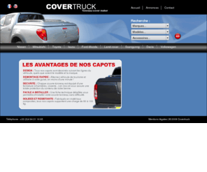 covertruck.com: CoverTruck, fabricant de couvre-tonneaux pour pick-up et accessoires 4X4
COVERTRUCK est un fabricant de couvre benne, tonneau cover, couvre tonneau pour pick-up et un distributeur d'accessoires 4X4 