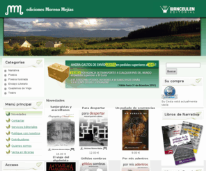 edicionesmorenomejias.com: Bienvenidos a la portada
Nuevo sello editorial, perteneciente al grupo editorial Wanceulen, especializado en poesía y narrativa.