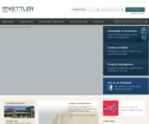 kettler.com: Kettler | DC-Metro Area | Apartments, Condos, Communities & Commercial
Find the perfect apartment, condo, planned community or commercial property in Washington DC, VA & MD.  View floorplans, locations, photos & real-time pricing!