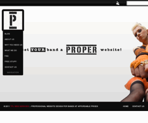 proper-band-websites.com: PROPER Band Websites - affordable websites for bandsPROPER Band Websites
We provide professional, affordable websites for bands and musicians. We build sites on Wordpress, HostBaby, ReverbNation and Bandcamp.