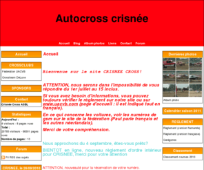 crisneecross.com: Autocross crisnée
Organisation autocross, photos voitures, coupes, ....