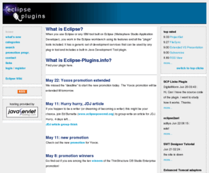 eclipse-plugins.info: EclipsePlugins : hi! Find your plugin for Eclipse here.
Directory overview of available OTI Eclipse and IBM Websphere Studio Application Developer (WSAD) plugins, find your Eclipse plugin here!