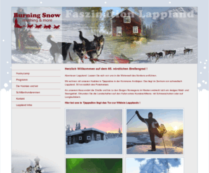 burning-snow.com: Burning Snow – Lappland mit dem Hundeschlitten entdecken
Abenteuer Lappland: Mit Huskies, Hundeschlitten und Schneeschuhen die Winterwelt schwedisch Lapplands geniessen.