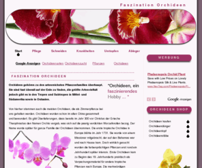 orchideen.eu: Orchideen pflegen, Orchideen schneiden, Orchideen vermehren
Orchideen gehören zu den artenreichsten Pflanzenfamilien überhaupt. Sie sind fast überall auf der Erde zu finden, die größte Artenvielfalt jedoch gibt es in den Tropen und Subtropen in Mittel- und Südamerika sowie in Ostasien. Orchideen pflegen, Orchideen schneiden, Orchideen vermehren.