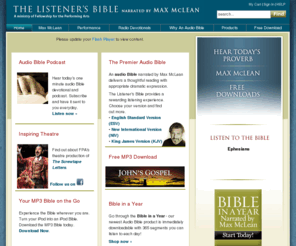 radiobible.com: Listener's Audio Bible with Max McLean - Audio Bible CD, MP3 Bible, or iPod Bible
NJV Bible : KJV Bible : ESV Bible : NIV Bible :Audio Bible : Bible MP3