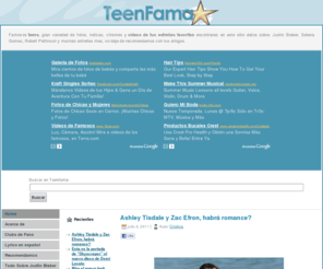 teenfama.com: TeenFama Fotos y Videos
Fotos, música, vídeos de tus estrellas Teen favoritas | Justin Bieber | Jonas Brothers | Miley Cyrus | Selena Gomez