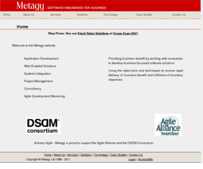 metagy.com: Metagy Ltd - Software Solutions for Business.
Providing business benefit by working with companies to develop business focussed software solutions.