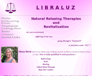 libraluz.com: Natural Relaxing Therapies and Relaxation
Libraluz Natural therapies and revitalisation