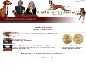 azawakh-windhund.com: Aulad al Sahra´s Azawakh
Seiten unserer Liebhaberzucht von Azawakh Windhunden. Seit seinem ersten Auftreten in Europa sind wir bemüht, diesen Windhund in seiner hochedlen und einzigartigen Erscheinung zu bewahren.