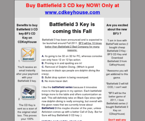 battlefield3cdkey.com: Buy Battlefield 3 CD key | Battlefield 3 Key | BF3 CD key | Download Battlefield 3
Buy battlefield 3 cd key for the cheapest price on the net, We have BF3 CD key for 50% off, come and see the all our games CD key, receive your games CD key instant after payment. 