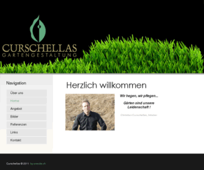 curschellas.com: Curschellas Gartengestaltung
Joomla! - dynamische Portal-Engine und Content-Management-System