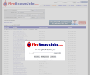 newyorkfirefighterjobs.com: Jobs | Fire Rescue Jobs
 Jobs. Jobs  in the fire rescue industry. Post your resume and apply for fire rescue jobs online. Employers search resumes of job seekers in the fire rescue industry.