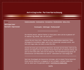 partnerberechnung.de: Partnerberechnung
Astrologie und Partnerschaft. Gibt es einen Zusammenhang? Finden wir es heraus.  Interessieren Sie sich für eine astrologische Partnerschaft?