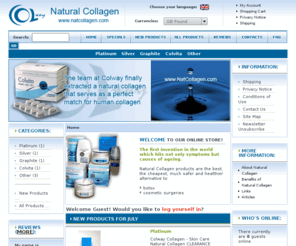 natcollagen.com: Natural Collagen, Order online from NatCollagen today!
Natural Collagen :  - Platinum Silver Graphite Colvita Other Natural Collagen, Colvita, online, Colway, colway Products, Skin Care, Collagen, cosmetic surgery, UK Collagen, the Best, Cheap Collagen, Hollywood Look,  Health,  Beauty, smooth, skin, botox, Platinum, Silver, dermatology, stretch marks, cellulite, acne, Dry skin, Facelift, Exfoliate, Acne cure, Gloucester, Tablets, Collagen Tablets, UK, Remedies, Collagen structure, Cure, Tips, capsules, kolagen, naturalny