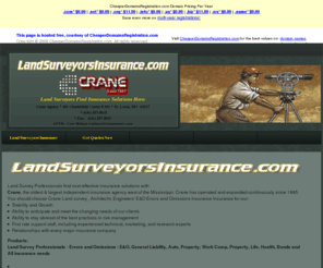 landsurveyorsinsurance.com: Land Surveyors Insurance
Land Surveyor Insurance Crane Insurance, since 1885, offers Land Surveyor Insurance for Engineers seeking Errors and Omissions Insurance (E&O);