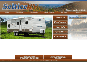 selticerv.net: Seltice, Idaho, Aljo, Fifth Wheel, Travel Trailer, Dealer, Used, Service, Financing, Post Falls, Spokane, Coeur d'Alene, Inland Northwest, Quality,
Seltice RV,and Used cars and trucks ID, Dealer, Used, Fifth Wheel, Travel Trailer, Aljo, Service, Financing and In-House Financing, Post Falls, Spokane, Coeur d'Alene, Inland Northwest, Quality, 