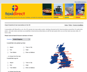 taxi-direct.com: Taxi-Direct: Taxi Reservations | Airport Transfers | Holiday Taxis - Powered by Where2Guv.com
TAXI CABS ONLINE, UK Taxis Online. Book your Taxi Cab Online and by text from Anywhere in the UK