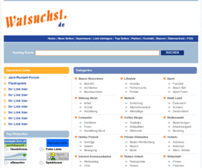 watsuchst.de: Webkatalog zum kostenlosen eintragen von Webseiten
Webkatalog und Webverzeichnis. Kostenlos eintragen oder suchen deutschsprachiger Webseiten, mit Backlinkpflicht.