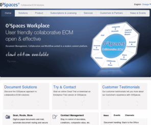 03spaces.org: O3Spaces Workplace | Collaborative ECM Solutions
O3Spaces Workplace Document Management and Collaboration. Download a Trial or Discover O3Spaces on our website. Also check out our Document Solutions. Document Processing, Digitization & Archiving, E-mail archiving, Template Management & Document Generation.