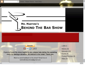 behindthebarshow.com: Behind The Bar Show
Behind The Bar Show is a podcast presentation about all things involving alcohol, cocktails, bars, etc.