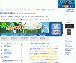 idrink.com: iDRINK Drink Recipes: Over 32000 Mixed Drinks Recipes
iDrink has thousands of cocktail and drink recipes. With information on mixed drinks, drinking games, bartending and alcohol.