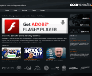 soarmedia.co.uk: Soar Media - sports marketing solutions - Leicester
Soar Media - Leicester based sports marketing specialists. Complete sports marketing solutions, Leicestershire.