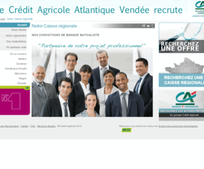 ca-recrute-atlantique-vendee.fr: Notre Caisse régionale - Accueil - Recrutement Caisses régionales de Crédit Agricole
Notre caisse