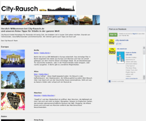 cityrausch.com: City-Rausch: Die besten Städtereisen, Flüge und Hotels
Online Reiseführer für Städtereisen und Reisetipps. Günstige Flüge und Hotel Buchung. Die besten Tipps auf einen Blick aus eigenen Erfahrungen, selbst getestet für Städte aus aller Welt. 