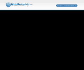 mobile-algerie.org: Mobile Algérie
Le portail de l'actualité des télécoms en Algérie