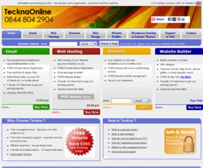 tecknaonline.co.uk: affordable web hosting provider,free domain name registration,email web mail free antivirus
Web hosting and email, customer service second to none. Free domain name registration, free antivirus,spam filter and free website builder