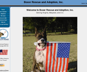 va-boxerrescue.org: Boxer Rescue and Adoption, Inc. - Home
Virginia Boxer Rescue and Adoption specializes in rescue and adoption of Boxer dogs. Mid-Atlantic states of Virginia, Maryland, Washington D.C.