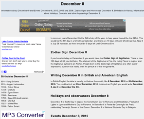 december-8.com: December 8




Information about December 8 and Events December 8, 2010, 2009 and 2008. Zodiac Signs and Horoscope December 8.
Birthdates in history, information about Holidays, Concerts and other happenings December 8.
All about 8 of December really, the best December 8 information site out there.




