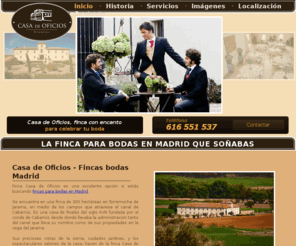 fincacasadeoficios.es: Casa de Oficios - Fincas bodas Madrid 
Fincas bodas Madrid. Casa de Oficios, finca con encanto y preciosas vistas. Tu boda soñada en esta maravillosa finca para bodas en Madrid