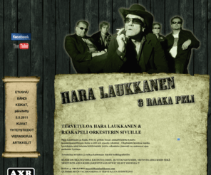 haralaukkanen.com: Hara Laukkanen & Raakapeli
Hara Laukkanen ja Raakapeli bÃ¤ndi